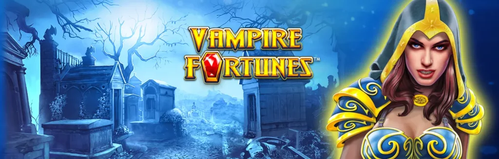 Vampire Fortunes Slots